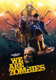 We Are Zombies (2024)