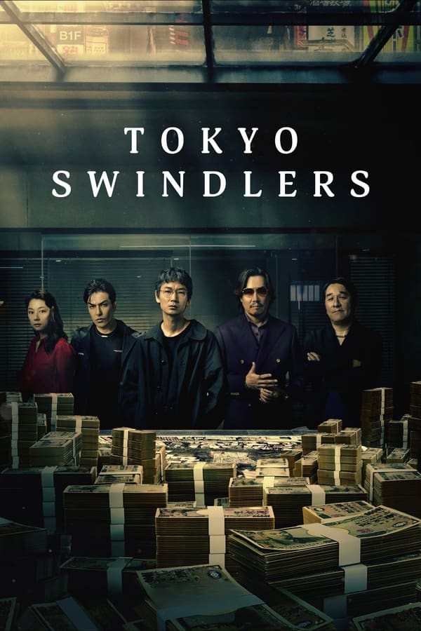 Tokyo Swindlers ( Japanese drama series)